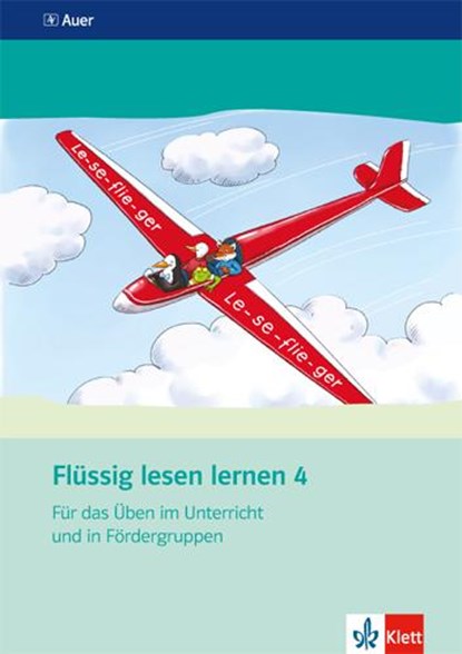 Flüssig lesen lernen 4. Schuljahr. Arbeitsheft für das Üben im Unterricht und in Fördergruppen, Gero Tacke - Paperback - 9783120066453