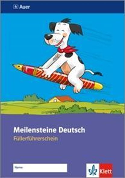 Meilensteine Deutsch in kleinen Schritten. Füllerführerschein 1./2. Schuljahr, niet bekend - Gebonden - 9783120067801