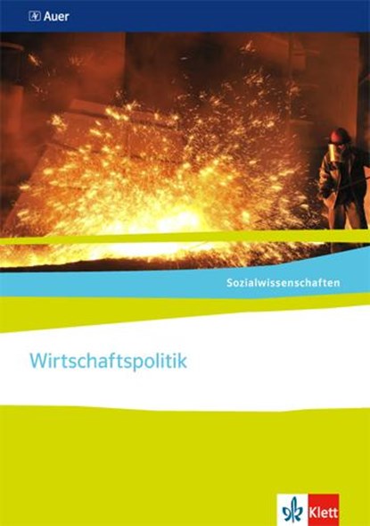 Sozialwissenschaften. Wirtschaftspolitik. Themenhefte für die Sekundarstufe II, Michael Ebert ; Ingo Langhans ; Stefan Prochnow - Gebonden - 9783120069256