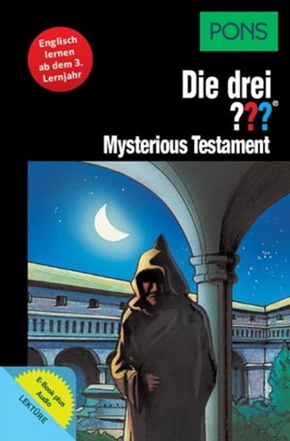 PONS Die drei ??? Fragezeichen Mysterious Testament mit Audio, André Marx - Ebook - 9783120500100