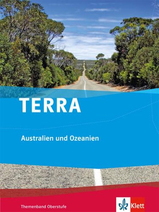 TERRA. Australien und Ozeanien. Themenband. Klasse 10-13
