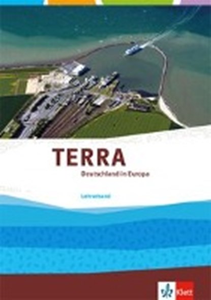TERRA Deutschland in Europa. Lehrerband Klasse 10-13, niet bekend - Paperback - 9783121047413