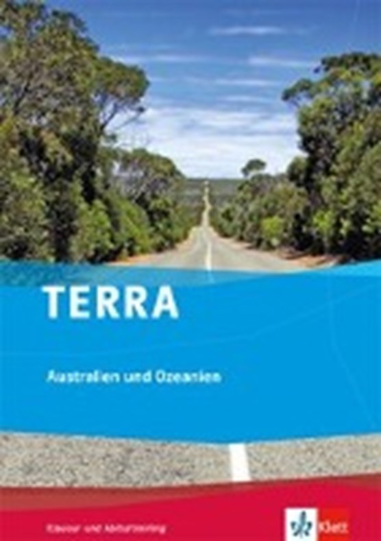 TERRA Australien und Ozeanien. Klausur- und Abiturtraining