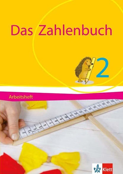 Das Zahlenbuch. 2. Schuljahr. Arbeitsheft. Allgemeine Ausgabe. Ab 2017, Erich Ch. Wittmann ;  Gerhard N. Müller ;  Marcus Nührenbörger ;  Ralph Schwarzkopf ;  Melanie Bischoff - Paperback - 9783122017521