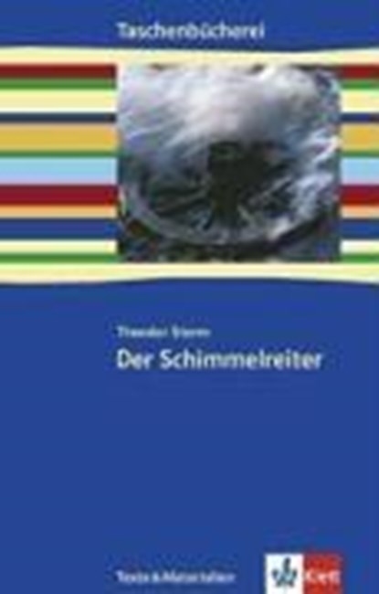 Der Schimmelreiter. Texte und Materialien, Theodor Storm - Paperback - 9783122626709