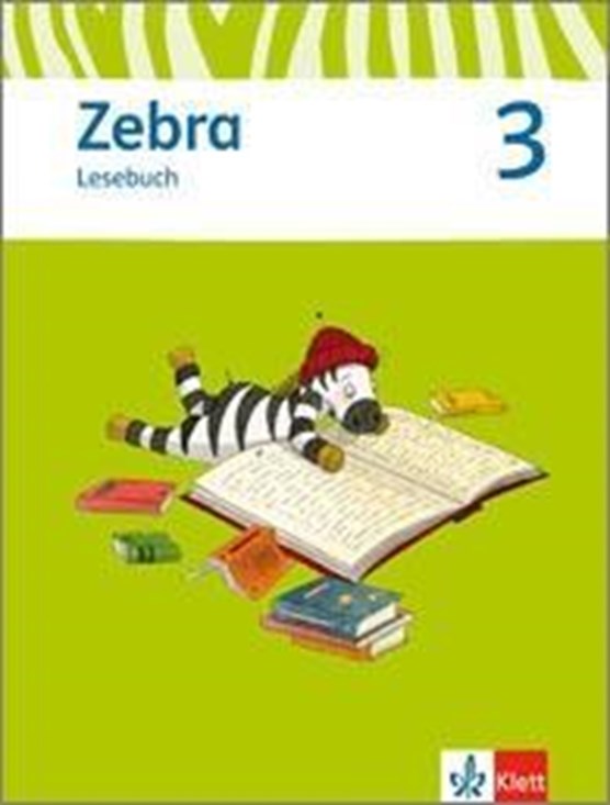 Zebra. Neubearbeitung. Lesebuch 3. Schuljahr