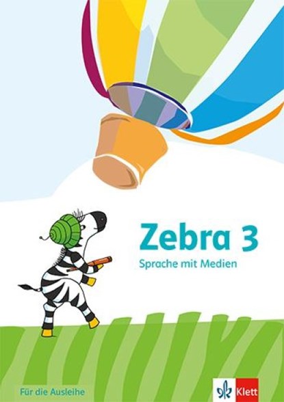 Zebra 3. Arbeitsheft Sprache mit Medien (Ausleihmaterial) Klasse 3, niet bekend - Paperback - 9783122710538