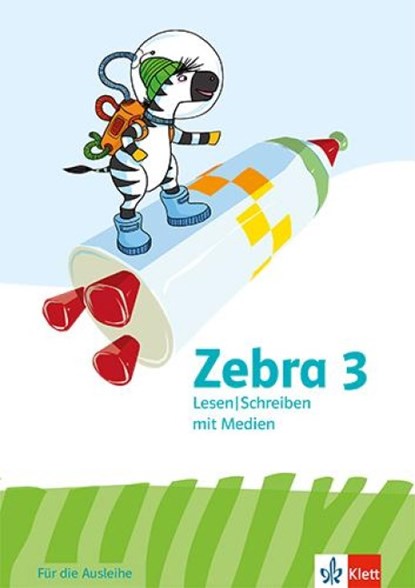 Zebra 3. Arbeitsheft Lesen/Schreiben mit Medien (Ausleihmaterial) Klasse 3, niet bekend - Paperback - 9783122710675