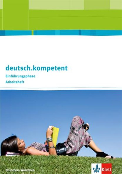 deutsch.kompetent. Ausgabe für Nordrhein--Westfalen. Arbeitsheft Einführungsphase, niet bekend - Paperback - 9783123505119