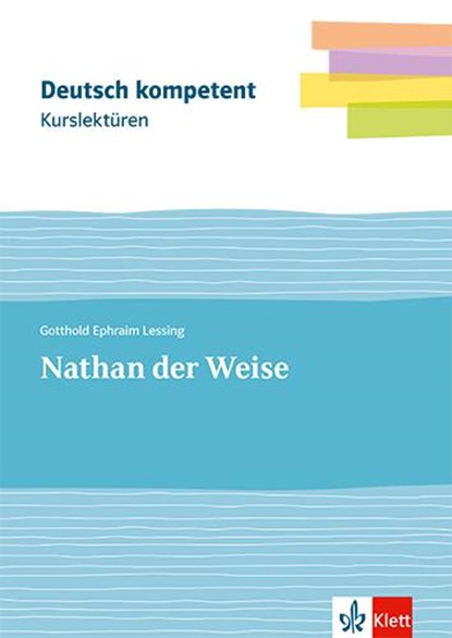 deutsch.kompetent. Kurslektüre Gotthold Ephraim Lessing: Nathan der Weise. Lektüre Klassen 11-13, Gotthold Ephraim Lessing - Paperback - 9783123526343