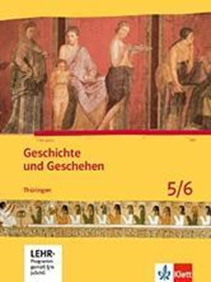 Geschichte und Geschehen. Schülerbuch. 5./6. Klasse. Mit CD-ROM. Thüringen, niet bekend - Gebonden - 9783124436108
