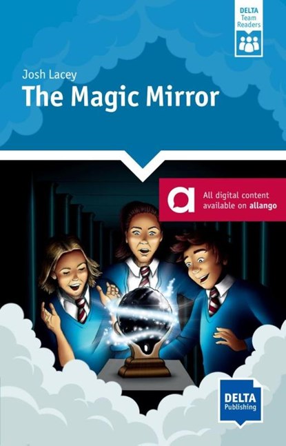 The Magic Mirror, Josh Lacey ; Bernardo Morales - Paperback - 9783125011328