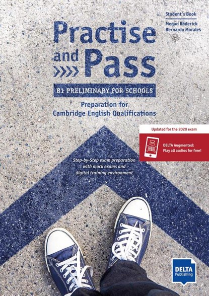 Practise and Pass - B1 Preliminary for Schools (Revised 2020 Exam), Bernardo Morales ; Megan Roderick - Paperback - 9783125017030