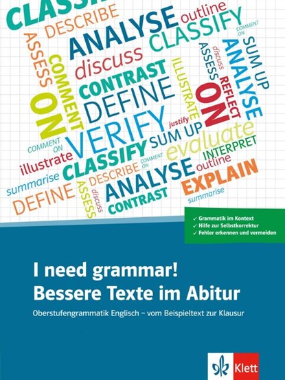 I need grammar! Bessere Texte im Abitur, Kirsten Fenner ; Wolfgang Hamm ; Kathrin Woltering - Paperback - 9783125062542