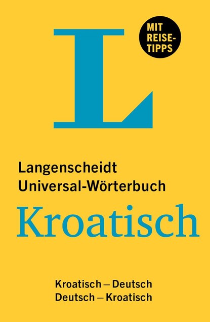 Langenscheidt Universal-Wörterbuch Kroatisch, niet bekend - Paperback - 9783125144088