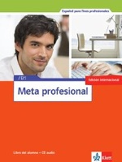 Meta profesional B1 (edición internacional). Libro del alumno + CD, niet bekend - Paperback - 9783125154858