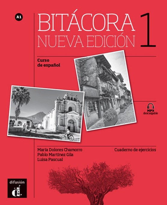 Bitácora 1. Nueva edición. A1. Cuaderno de ejercicios + MP3 descargable