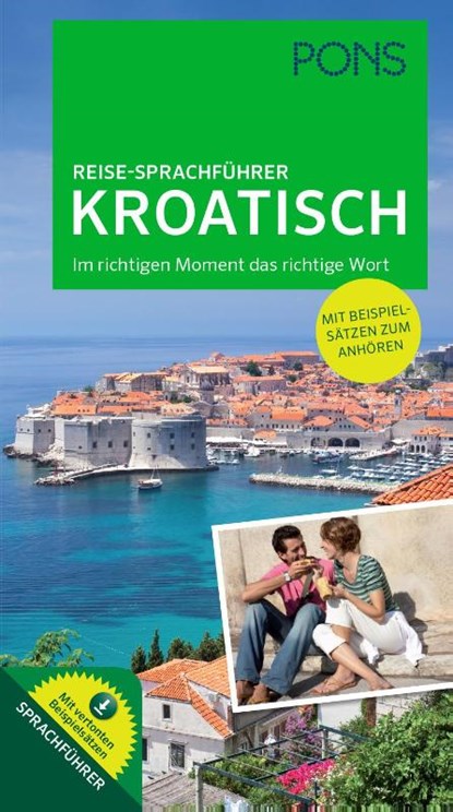 PONS Reise-Sprachführer Kroatisch, niet bekend - Paperback - 9783125181458