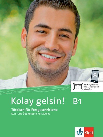 Kolay gelsin! Türkisch für Fortgeschrittene. Kurs- und Übungsbuch mit Audios, niet bekend - Paperback - 9783125288713