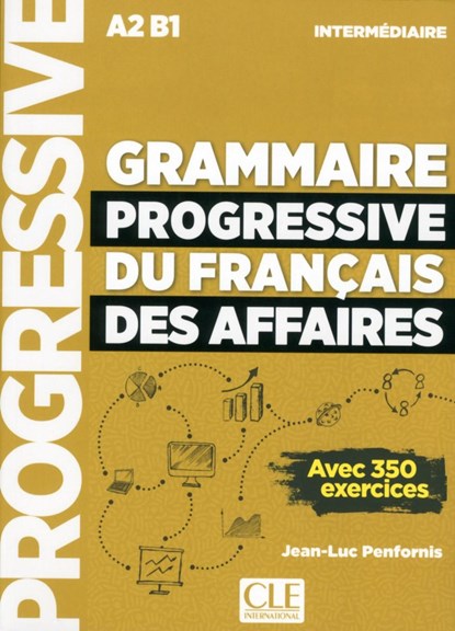 Grammaire progressive du français des affaires. Niveau intermédiaire. Schülerbuch + mp3-CD + Online, niet bekend - Paperback - 9783125300118