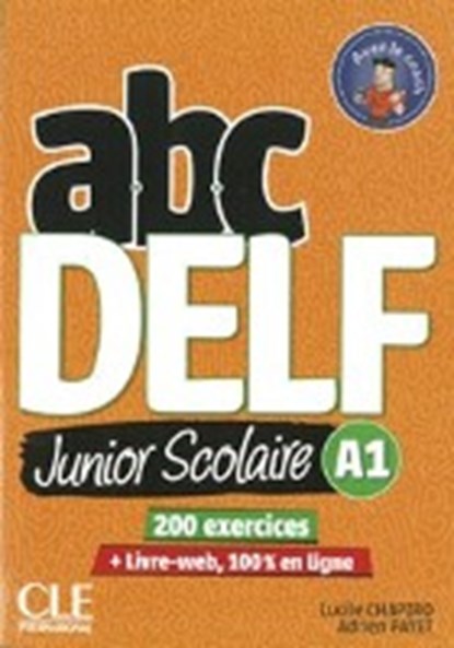 abc DELF Junior Scolaire A1, CHAPIRO,  Lucile ; Payet, Adrien - Paperback - 9783125300125