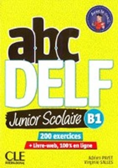 abc Delf Junior B1. Nouvelle édition. Schülerbuch + DVD + Digital, niet bekend - Paperback - 9783125300149