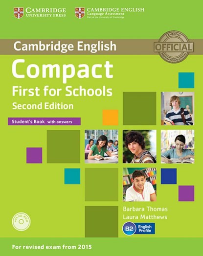 Compact First for Schools. Student's Book with answers with CD-ROM, Laura Matthews ;  Barbara Thomas - Paperback - 9783125351936