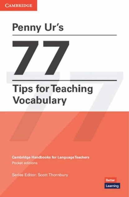 Penny Ur's 77 Tips for Teaching Vocabulary, Scott Thornbury ; Penny Ur - Paperback - 9783125354395