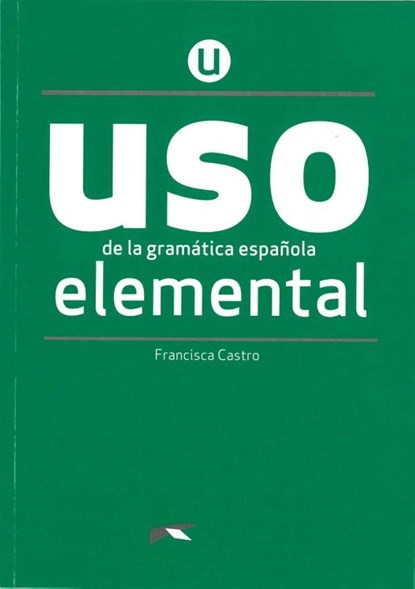 Uso de la gramática española. Nivel Elemental. Buch, Francisca Castro - Paperback - 9783125358539