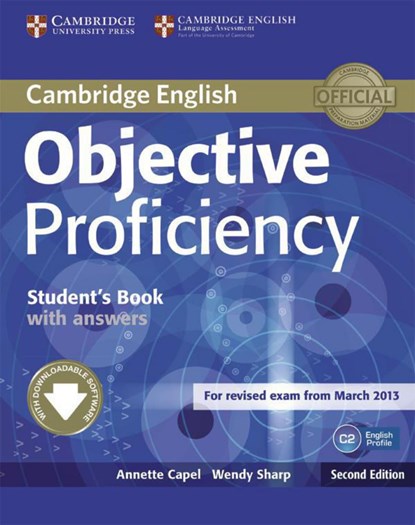 Objective Proficiency. Self-study Student's Book with answers, Annette Capel ;  Wendy Sharp ;  Leo Jones - Paperback - 9783125401426