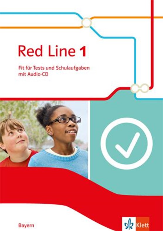 Red Line 1. Fit für Tests und Schulaufgaben mit CD-ROM. Klasse 5. Ausgabe für Bayern ab 2017