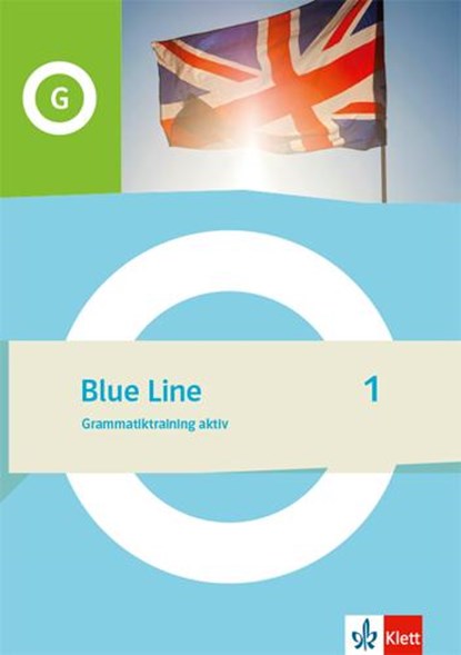 Blue Line 1. Grammatiktraining aktiv Klasse 5, niet bekend - Paperback - 9783125485518