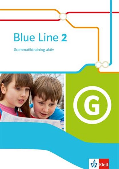 Blue Line 2. Grammatiktraining aktiv!, niet bekend - Paperback - 9783125487123
