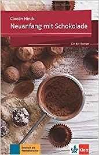 Neuanfang mit Schokolade - Ein A1-Roman, Carolin Hinck - Paperback - 9783125560482