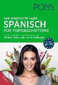 PONS Der komplette Kurs Spanisch für Fortgeschrittene | auteur onbekend | 