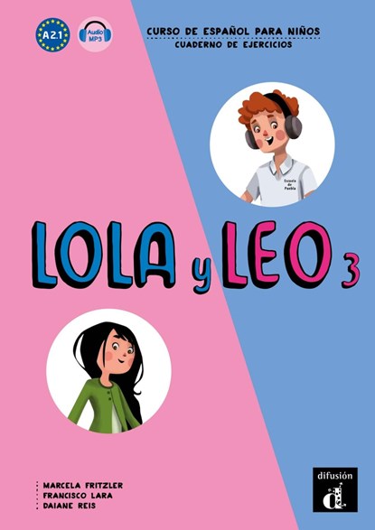 Lola y Leo 3. Cuaderno de ejercicios + MP3 descargable, niet bekend - Paperback - 9783125622524