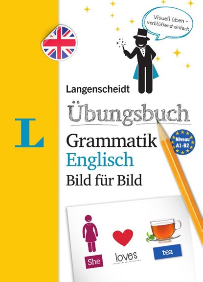 Langenscheidt Übungsbuch Grammatik Englisch Bild für Bild - Das visuelle Übungsbuch für den leichten Einstieg, Redaktion Langenscheidt - Paperback - 9783125631816