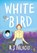 White Bird, R. J. Palacio - Paperback - 9783125737907
