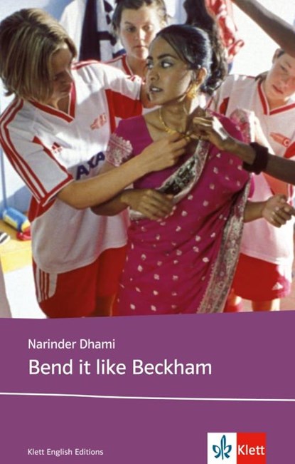 Bend it like Beckham. Schullektüre, Narinder Dhami - Paperback - 9783125780101