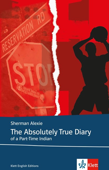 The Absolutely True Diary of a Part-Time Indian, Sherman Alexie - Paperback - 9783125780422