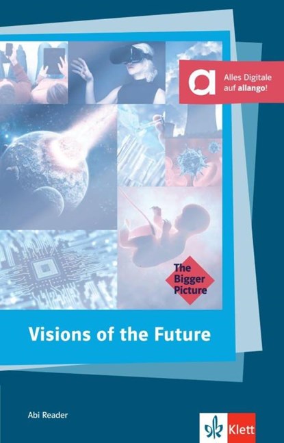 Visions of the Future. Buch + Klett Augmented, Pierce Brown ; Suzanne Collins ; Dave Eggers ; John Ames Mitchell - Paperback - 9783125800106