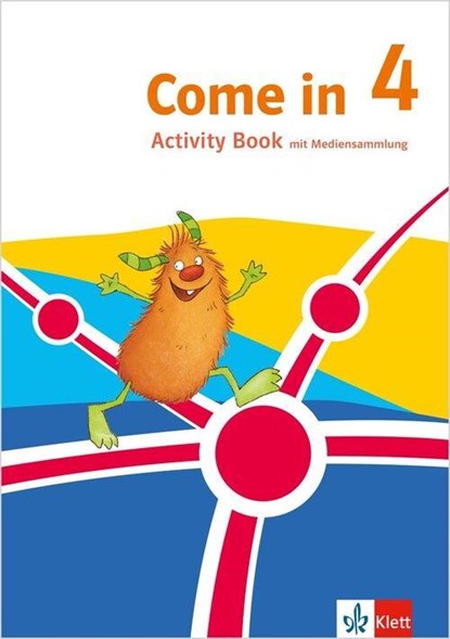 Come in 4. Ab Klasse 3. Activity Book mit Mediensammlung Klasse 4, niet bekend - Paperback - 9783125889446