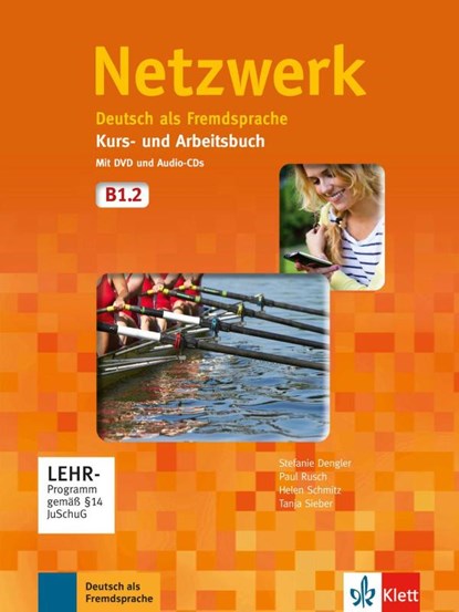 Netzwerk B1. Kurs- und Arbeitsbuch mit DVD und 2 Audio-CDs, Teil 2, Stefanie Dengler ; Paul Rusch ; Helen Schmitz ; Tanja Sieber - Paperback - 9783126050050