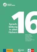 DLL 16: Sprachbildung in allen Fächern | Beese, Melanie ; Benholz, Claudia ; Chlosta, Christoph ; Gürsoy, Erkan | 