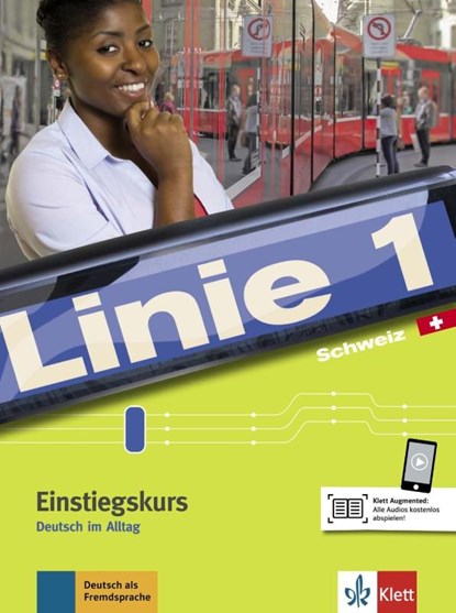 Linie 1 Schweiz Einstiegskurs, Susan Kaufmann ; Lutz Rohrmann ; Annalisa Scarpa-Diewald ; Käthi Staufer-Zahner - Paperback - 9783126070898
