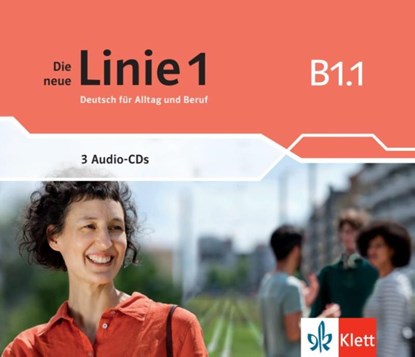 Die neue Linie 1 B1.1. Audio-CDs, Ludwig Hoffmann ; Susan Kaufmann ; Ulrike Moritz ; Anna Pohlschmidt - AVM - 9783126072601