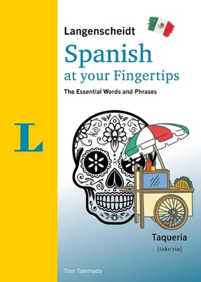 Langenscheidt Spanish at Your Fingertips: The Essential Words and Phrases, Tien Tammada - Paperback - 9783126140065
