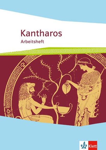 Kantharos. Ausgabe ab 2018. Arbeitsheft ab 9. Klasse bis incl. Universität, niet bekend - Gebonden - 9783126632133