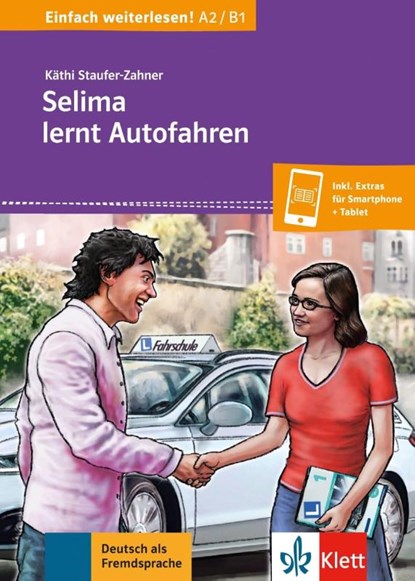 Selima lernt Autofahren. Buch + online, Käthi Staufer-Zahner - Paperback - 9783126749329