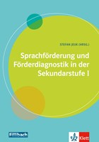 Sprachförderung und Förderdiagnostik in der Sekundarstufe I | Stefan Jeuk | 